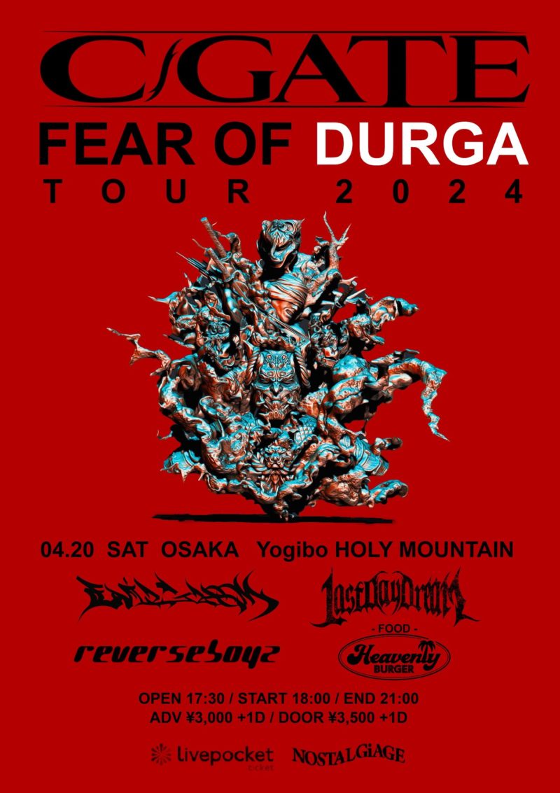 C-GATE FEAR OF DURGA TOUR 2024 OSAKA