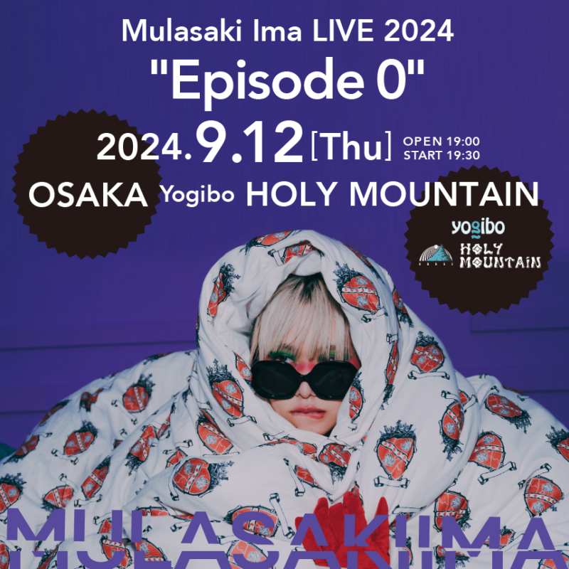 Mulasaki Ima LIVE 2024 “Episode 0”