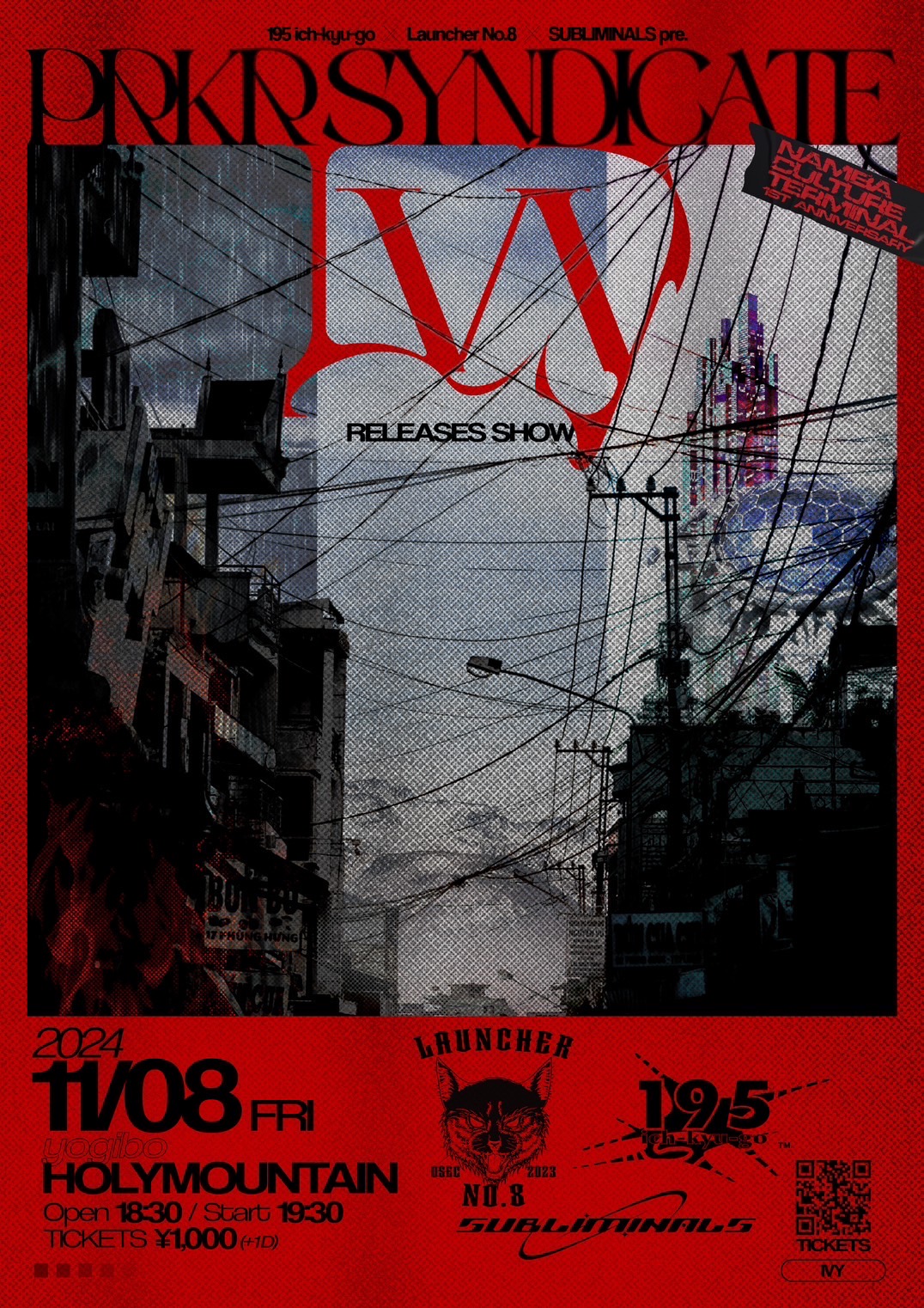 195 ich-kyu-go × Launcher No.8 × SUBLIMINALS pre. “PRKR SYNDICATE