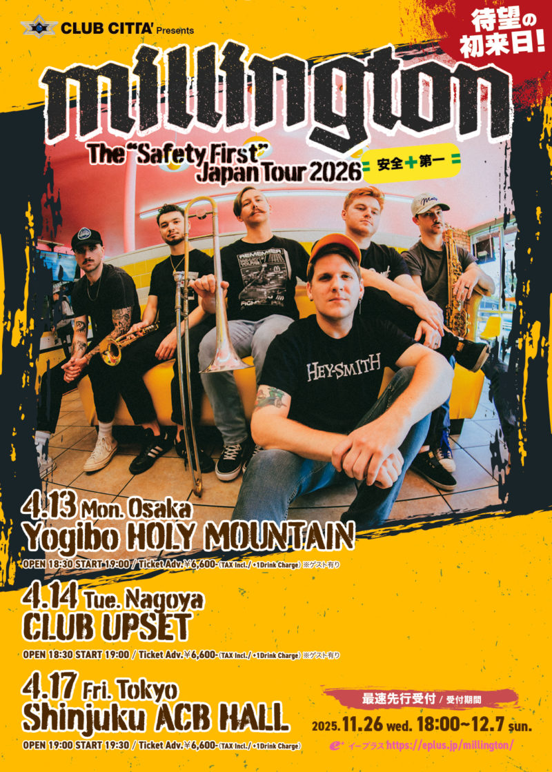 Millington “The Safety First” Japan Tour