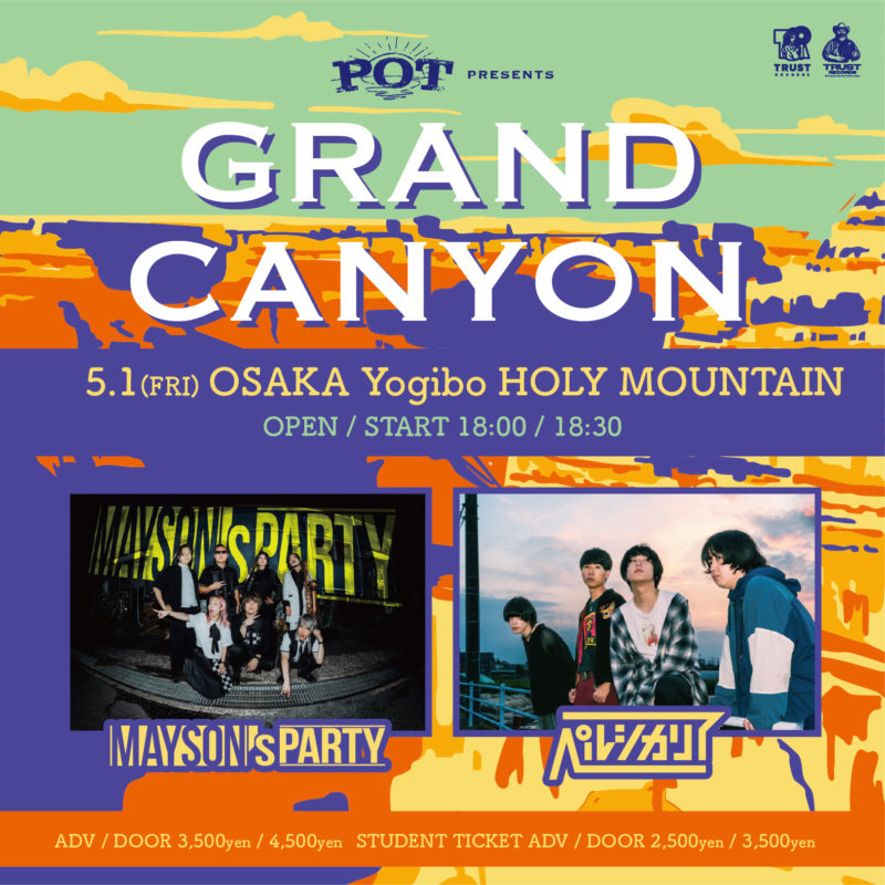 POT presents “GRAND CANYON”
