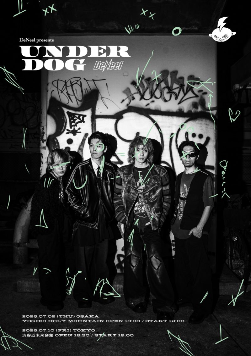 DeNeel presents 「UNDER DOG」