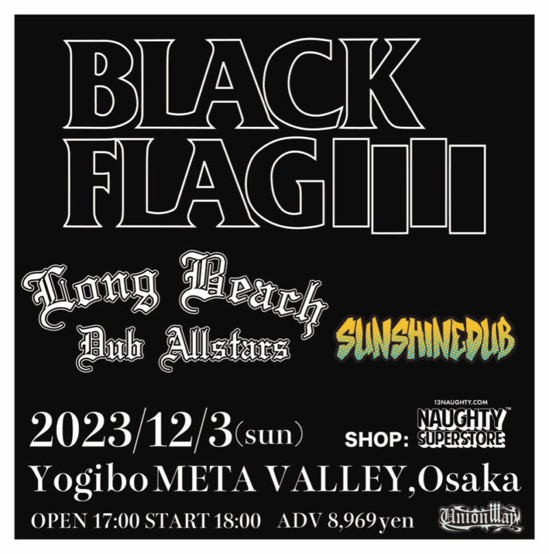 BLACK FLAG&LONG BEACH DUB ALLSTARS JAPAN TOUR 2023
