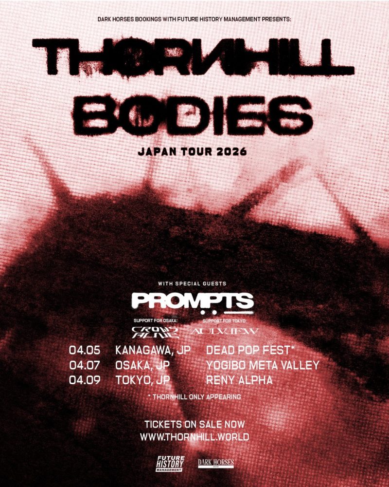 THORNHILL “BODIES” JAPAN TOUR 2026