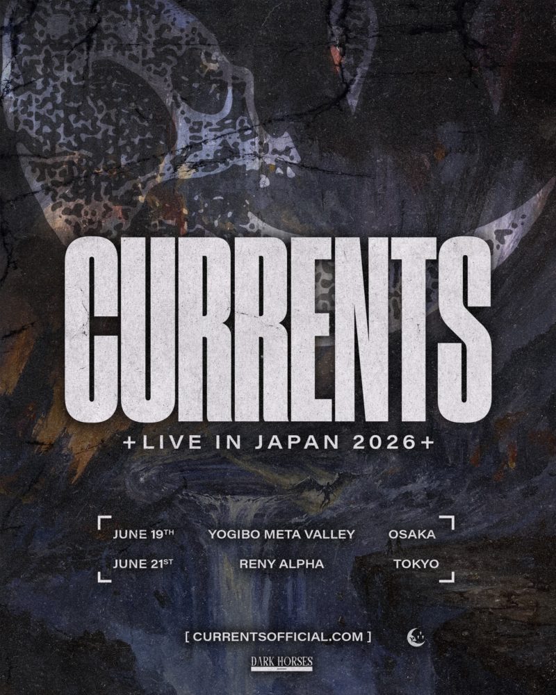 CURRENTS LIVE IN JAPAN 2026