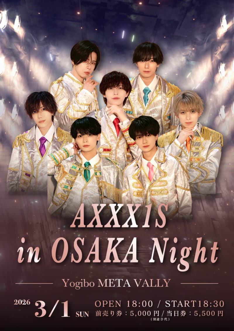 AXXX1S in OSAKA Night